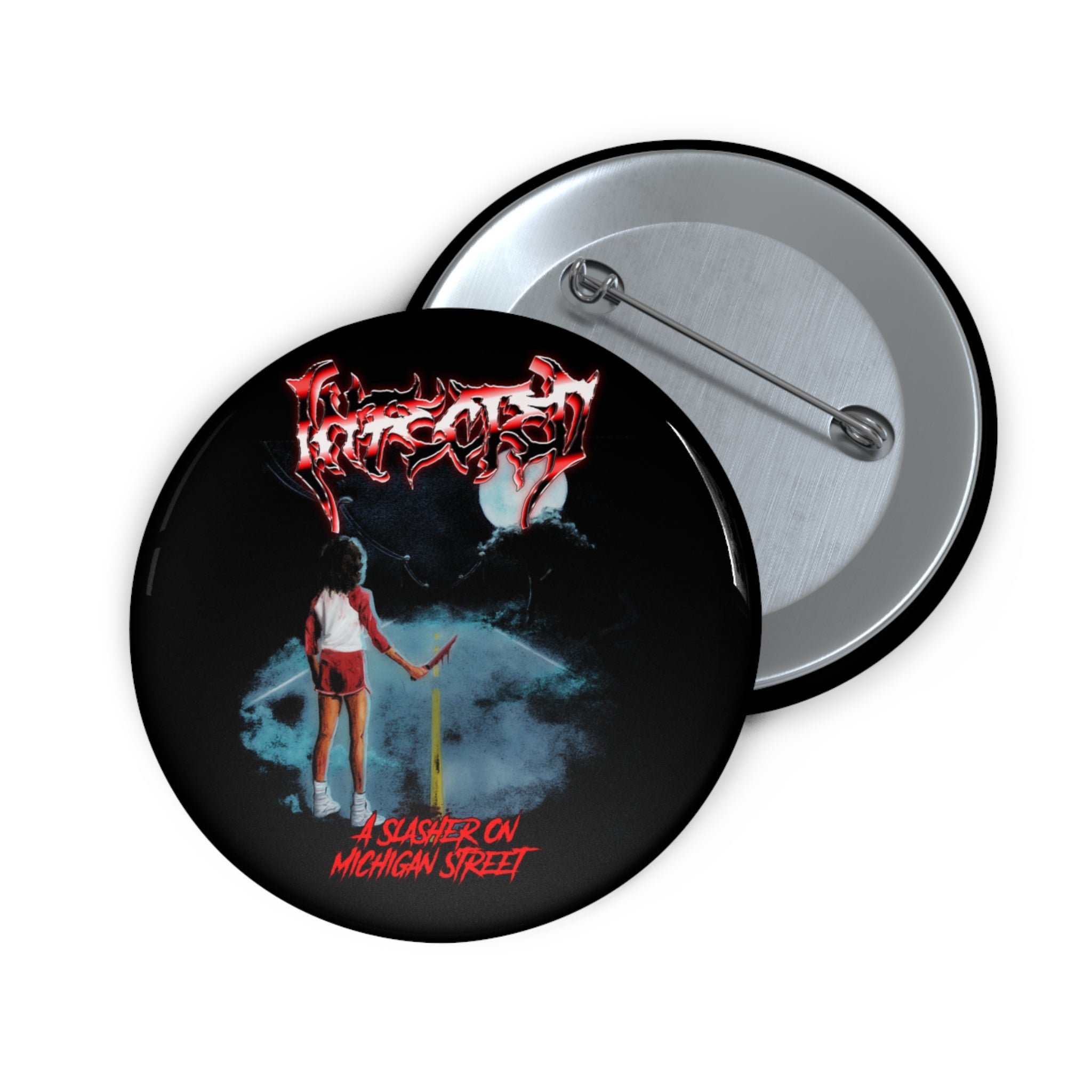 A Slasher On Michigan Street, Pin