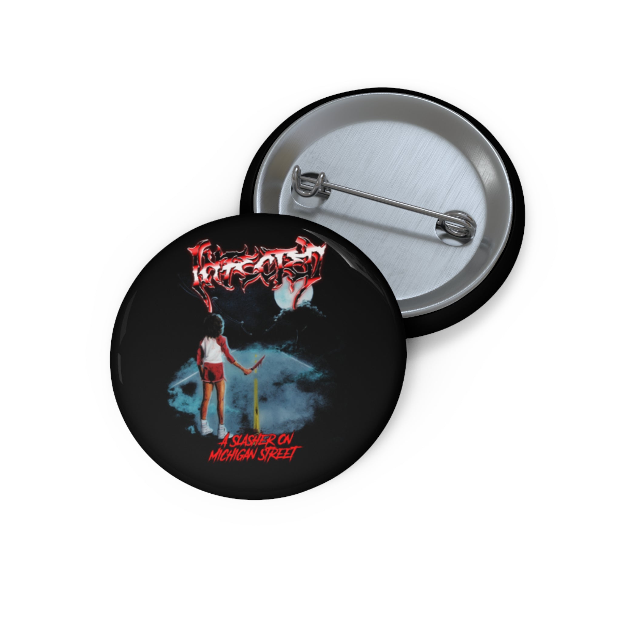 A Slasher On Michigan Street, Pin